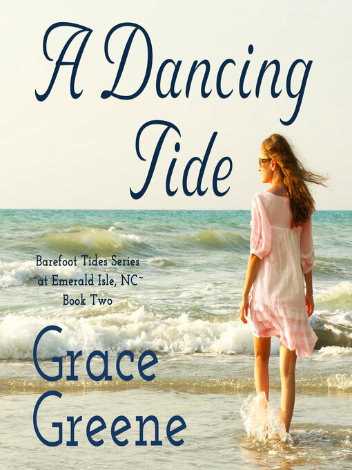 Title details for A Dancing Tide by Grace Greene - Wait list